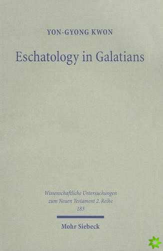 Eschatology in Galatians