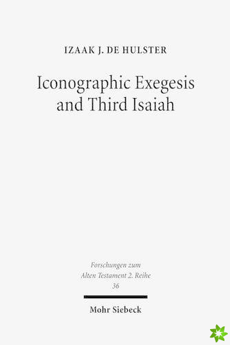 Iconographic Exegesis and Third Isaiah
