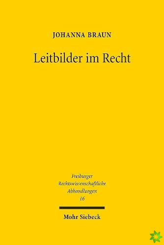 Leitbilder im Recht