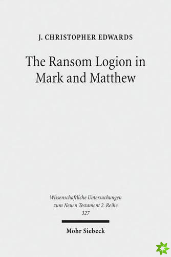 Ransom Logion in Mark and Matthew