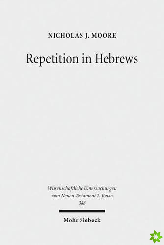 Repetition in Hebrews
