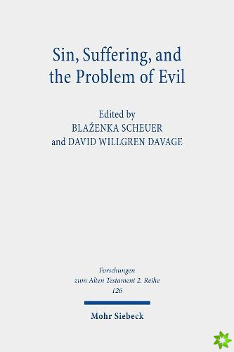 Sin, Suffering, and the Problem of Evil