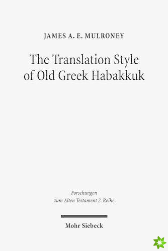 Translation Style of Old Greek Habakkuk