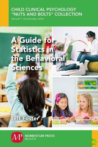 Guide for Statistics in the Behavioral Sciences