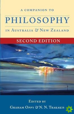 Companion to Philosophy in Australia and New Zealand (Second Edition)