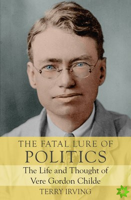 Fatal Lure of Politics