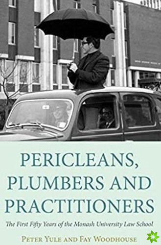 Pericleans, Plumbers and Practitioners