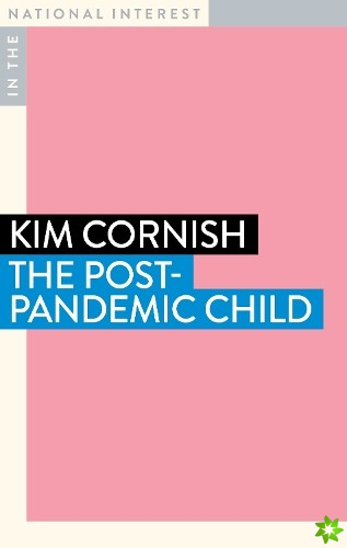 Post-Pandemic Child