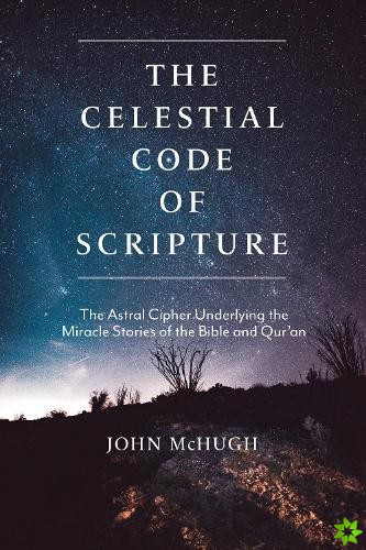 Celestial Code of Scripture