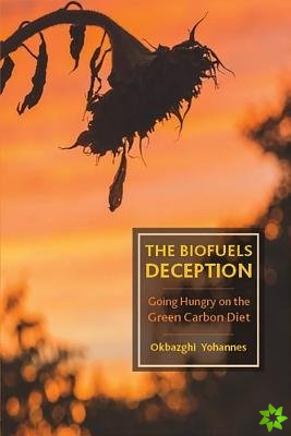 Biofuels Deception