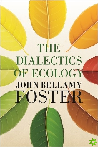 Dialectics of Ecology