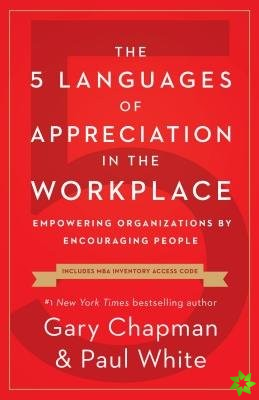 5 Languages of Appreciation in the Workplace