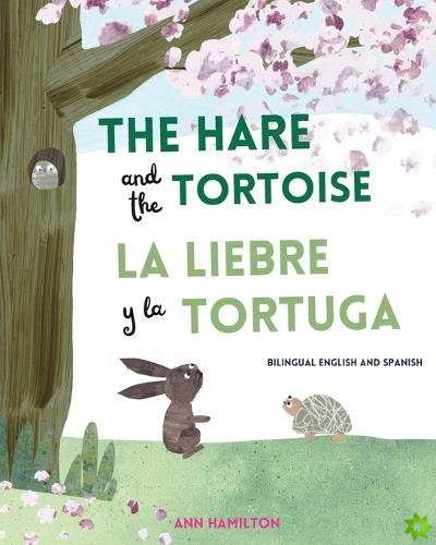 Hare and the Tortoise / La Libre y la Tortuga