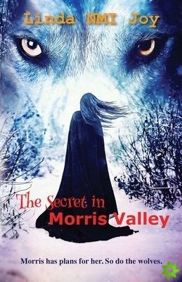 Secret in Morris Valley