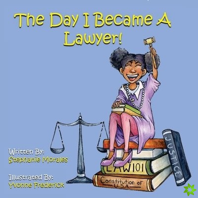 Day I Became A Lawyer