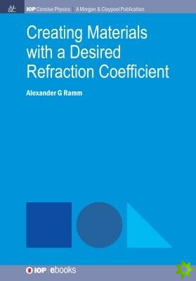 Creating Materials with a Desired Refraction Coefficient