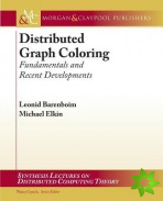 Distributed Graph Coloring: Fundamentals and Recent Developments