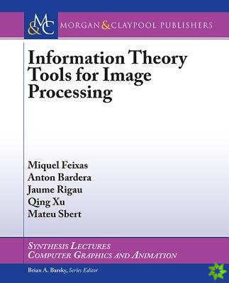 Information Theory Tools for Image Processing