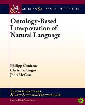 Ontology-Based Interpretation of Natural Language