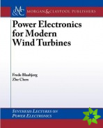 Power Electronics for Modern Wind Turbines