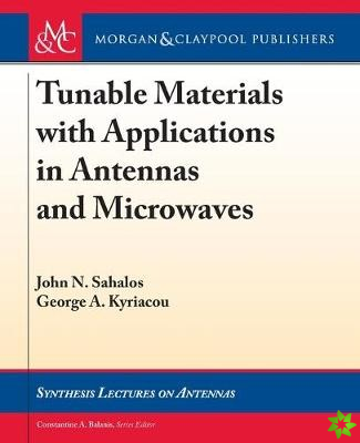 Tunable Materials with Applications in Antennas and Microwaves