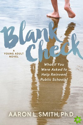 Blank Check, A Novel