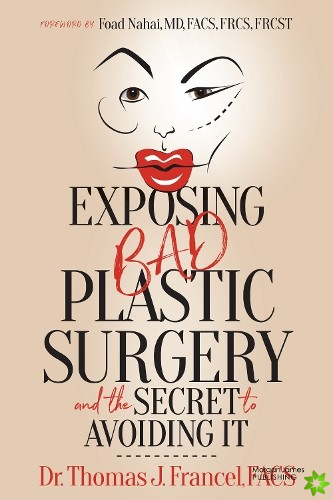 Exposing Bad Plastic Surgery