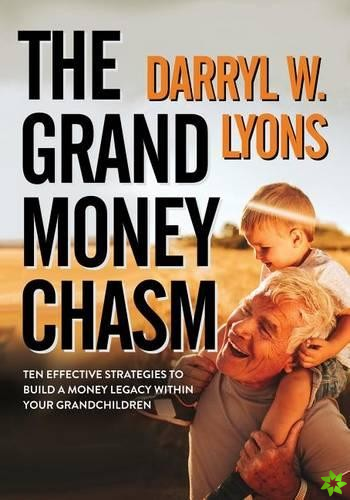 Grand Money Chasm