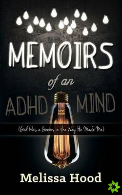 Memoirs of an ADHD Mind