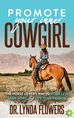 Promote Your Inner Cowgirl