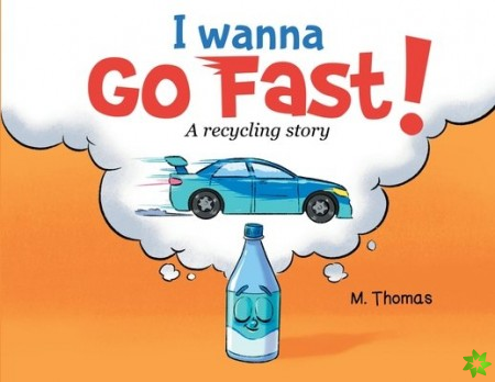 I Wanna Go Fast