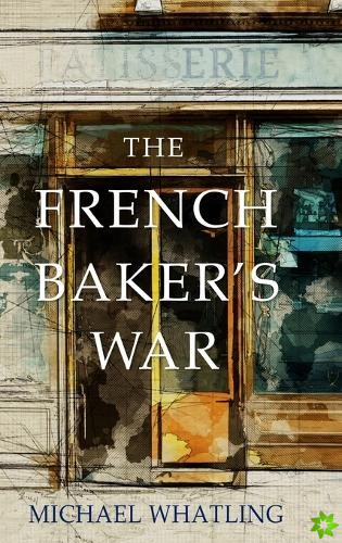 French Baker's War