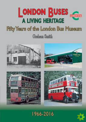 London Buses a Living Heritage