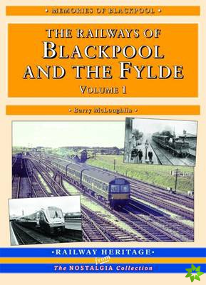 Railways of Blackpool and the Fylde