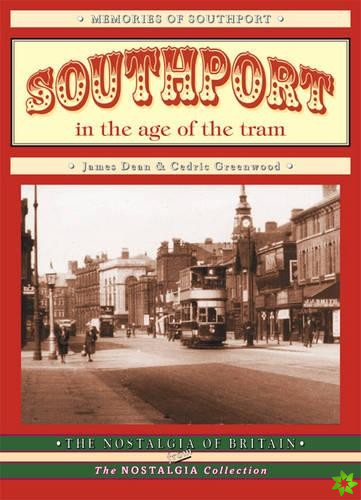 Southport in the Age of the Tram