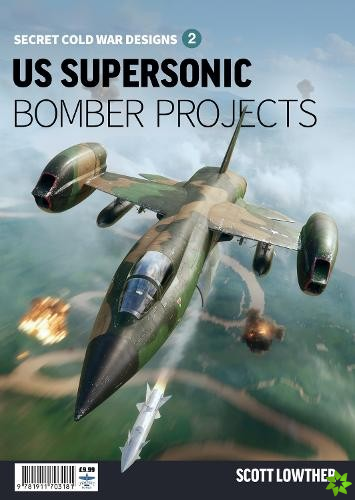 US Supersonic Bomber Projects 2
