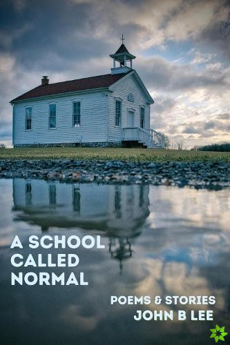 School Called Normal