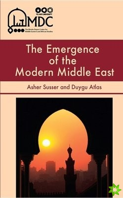 Emergence of the Modern Middle East