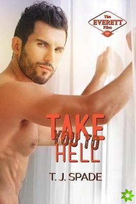Take You to Hell