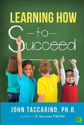 Learning How to Succeed
