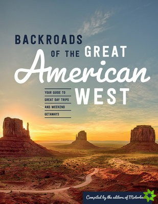 Backroads of the Great American West