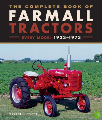 Complete Book of Farmall Tractors