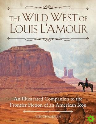 Wild West of Louis L'Amour