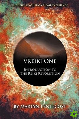 VReiki One - Introduction to The Reiki Revolution