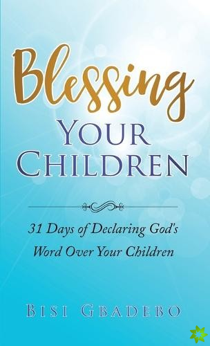 Blessing Your Children