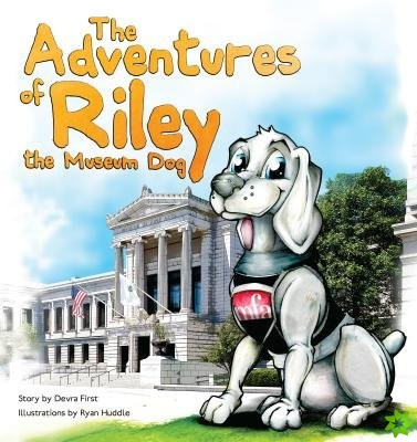 Adventures of Riley, the Museum Dog