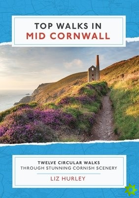 Top Walks in Mid Cornwall