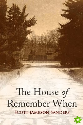 House of Remember When