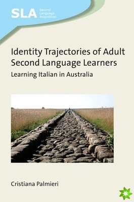 Identity Trajectories of Adult Second Language Learners