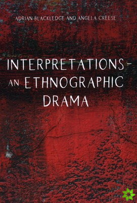 Interpretations  An Ethnographic Drama